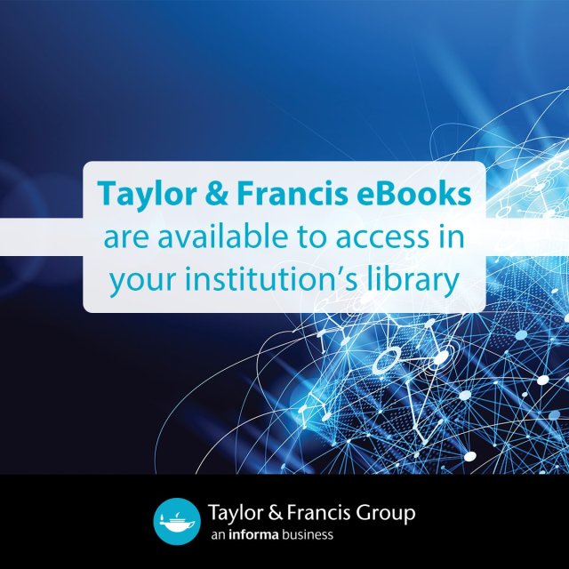 Taylor & Francis promomateriale, med tekst på engelsk: "Taylor & Francis eBooks are available to access in your institution's library"