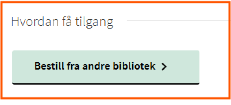 [Bestill fra andre bibliotek] - skjermklipp fra Oria, bestillingsmulighet for bøker VID ikke har i detaljposten i Oria