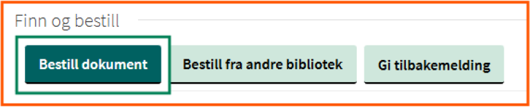 [Bestill dokument] - skjermklipp fra Oria, bestillingsmulighet for utlånte bøker i detaljposten i Oria