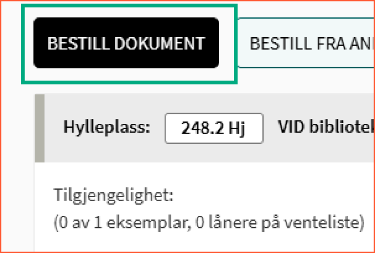 [Bestill dokument] - skjermklipp fra Oria, bestillingsmulighet for utlånte bøker i detaljposten i Oria