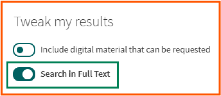 [Search in Full Text] - screen shot from Oria, showing how to expand search to include results from search inside the full text of digital documents