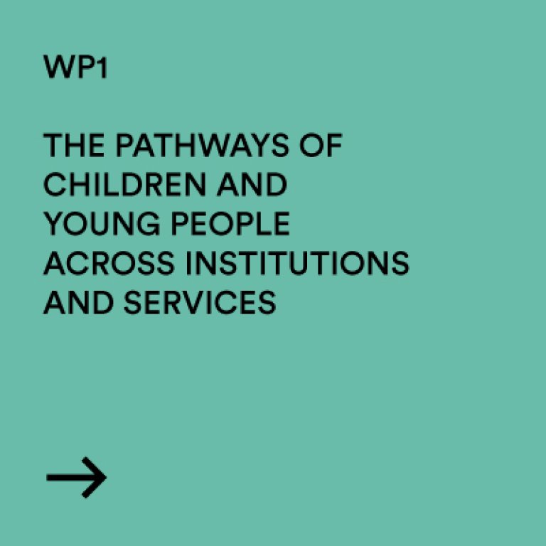 WP1 The pathways og children and young people across institutions and services